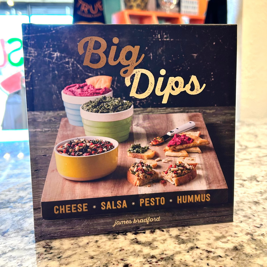 Big Dips Cooking Book